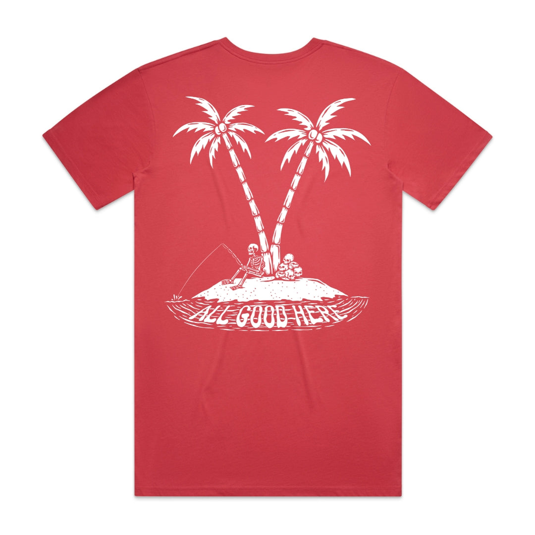 All Good Here Tee