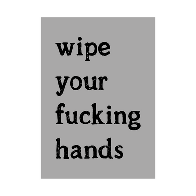 Wipe Your Hands Towel